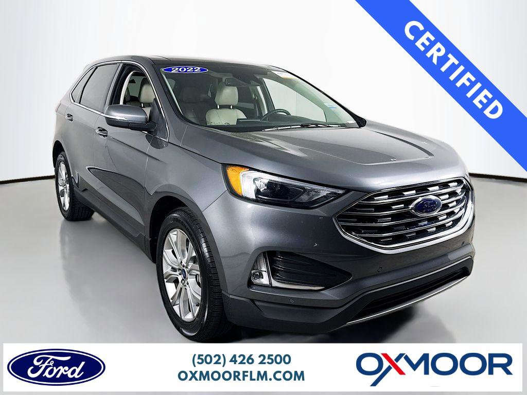 Certified 2022 Ford Edge Titanium