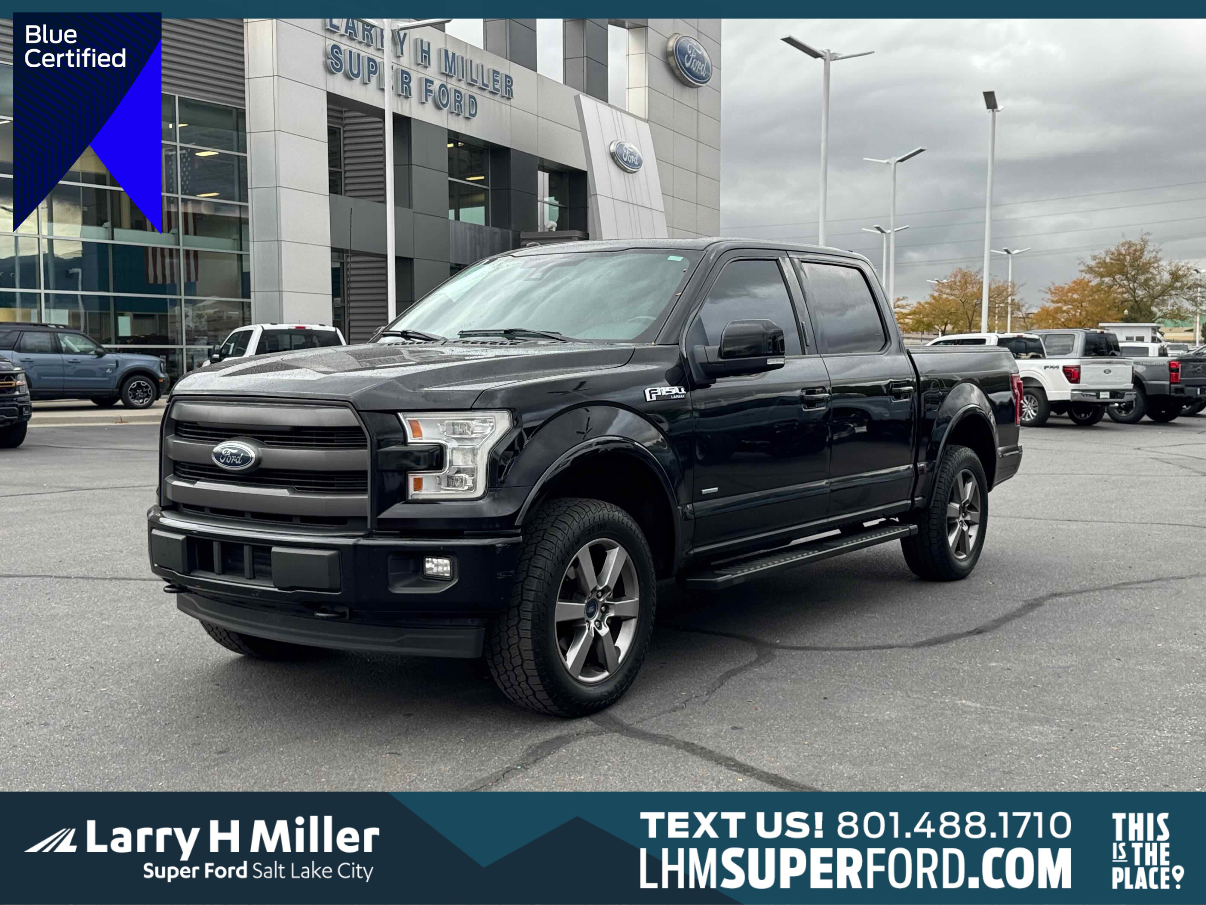 Certified 2017 Ford F150 Lariat w/ Equipment Group 502A Luxury